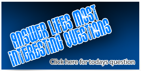 Answer Todays Question